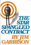 The Star Spangled Contract - Jim Garrison