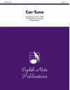 Car-Tune: Conductor Score & Parts (Eighth Note Publications) - Kenneth Bray, David Marlatt