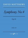 Symphony No. 4, Op. 51: Study Score - David Matthews