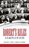 Robert's Rules Simplified - Arthur T. Lewis, Henry M. Robert