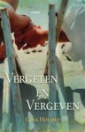 Vergeten en vergeven = Dry as Rain - Gina Holmes