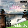 Die sieben Schwestern - Lucinda Riley, Oliver Siebeck, Simone Kabst, Sinja Dieks, Der Hörverlag