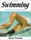 Swimming: Steps to Success - 3rd Edition - David G. Thomas