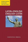 Latin-English/English-Latin Concise Dictionary - Judith Lynn Sebesta