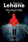 Moonlight Mile - Dennis Lehane