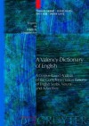 A Valency Dictionary of English: A Corpus-Based Analysis of the Complementation Patterns of English Verbs, Nouns and Adjectives - Thomas Herbst, David F Heath, Ian F Roe, Dieter G Tz