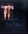 Tatau: Traditionelles Tätowieren weltweit - Maarten Hesselt van Dinter, Frances Hoffmann