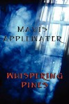 Whispering Pines - Mavis Applewater