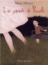 Les Paradis de Prunelle - Marie NDiaye, Pierre Mornet