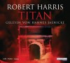 Titan - Robert Harris, Hannes Jaenicke