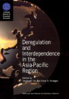 Deregulation and Interdependence in the Asia-Pacific Region - Takatoshi Ito, Takatoshi Ito