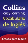 Easy Learning Vocabulario de inglés (Collins Easy Learning English) (Spanish Edition) - Collins