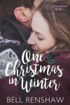 One Christmas In Winter (Winter, Montana Novella Book 1) - Bell Renshaw