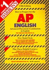 Barron's How to Prepare for the Advanced Placement Examination in AP English: Literature and Composition, Language and Composition - Max Nadel, Arthur Sherrer