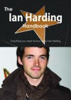 The Ian Harding Handbook - Everything You Need to Know about Ian Harding - Emily Smith