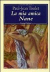 La mia amica Nane - Paul-Jean Toulet, Paolo Nalli