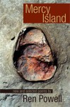 Mercy Island: New and Selected Poems by Ren Powell - Ren Powell, Elizabeth Adams