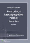 Konstytucja Rzeczypospolitej Polskiej. Komentarz - Wiesław Skrzydło