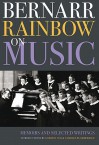 Bernarr Rainbow on Music: Memoirs and Selected Writings - Bernarr Rainbow