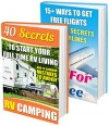 Travel Guide BOX SET 2 IN 1: 40 RV Campinng Secrets + 15 Ways To Get Free Flights: (Travel Books, Travelling The World, How To Travel Full Time) (How to ... to travel the world, how to travel cheap) - Josh Handal, Bryan Adams