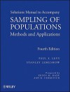 Sampling of Populations Solutions Manual: Methods and Applications - Paul S. Levy, Stanley Lemeshow