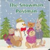 The Snowman Postman - Andy Rector