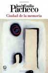 Ciudad de la memoria (Poemas 1986-1989) - José Emilio Pacheco