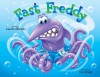 Fast Freddy - Lee Ann Mancini