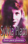 Sylvia Plath - Gina Wisker, Alberto Jimenez Rioja