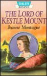 The Lord of Kestle Mount - Jeanne Montague, Joan Hunter