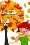 A Deadly Fall - Jeffrey M Stonecash