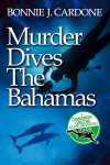 Murder Dives the Bahamas - Bonnie J. Cardone