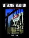 Veterans Stadium: Dismantled - Fan