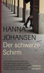 Der Schwarze Schirm: Roman - Hanna Johansen