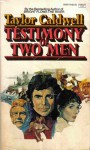 Testimony of Two Men - Taylor Caldwell