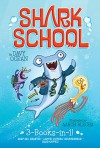 Shark School 3-Books-in-1!: Deep-Sea Disaster; Lights! Camera! Hammerhead!; Squid-napped! - Davy Ocean, Aaron Blecha