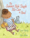 The Summer Nick Taught His Cats to Read - Curtis Manley, Kate Berube