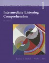 Intermediate Listening Comprehension, Third Edition (Listening and Notetaking Skills Series, Book 1) - Patricia A. Dunkel, Phyllis L. Lim