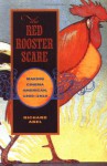 The Red Rooster Scare: Making Cinema American, 1900-1910 - Richard Abel