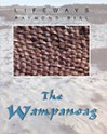 The Wampanoag - Raymond Bial