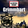 Grimmbart: Kluftingers neuer Fall: 12 CDs (Ein Kluftinger-Krimi, Band 8) - Volker Klüpfel, Michael Kobr, Volker Klüpfel, Michael Kobr, Christian Berkel