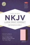 NKJV Large Print Compact Reference Bible, Pink/Brown LeatherTouch - Holman Bible Publisher