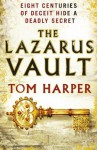 The Lazarus Vault - Tom Harper