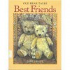 Best Friends/More Bear - Jane Hissey