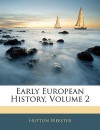 Early European History, Volume 2 - Hutton Webster