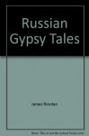 Russian gypsy tales (International Folk Tales) - Gessler