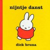 Nijntje danst - Dick Bruna