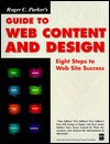 Roger Parker's Guide to Web Content and Design - Roger C. Parker