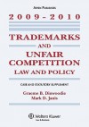 Trademarks And Unfair Competition: Law And Policy, Case And Statutory Supplement, 2009 2010 - Graeme B. Dinwoodie, Mark D. Janis