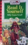 Read It Yourself Billy Goats Gruff - Fran Hunia, John Dyke